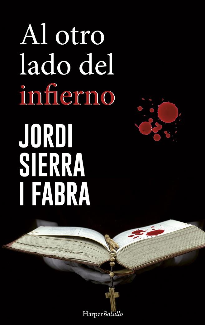 Al otro lado del infierno | 9788491391531 | Sierra i Fabra, Jordi | Llibreria online de Figueres i Empordà