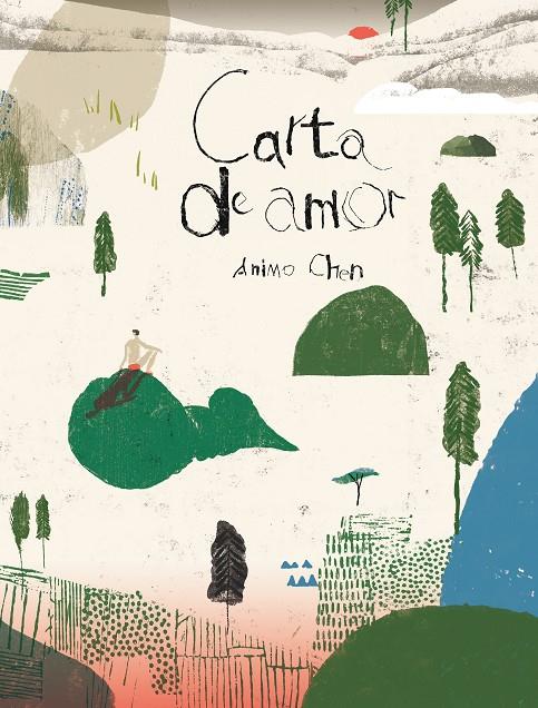 Carta de amor | 9788416985555 | Chen, Animo | Librería online de Figueres / Empordà