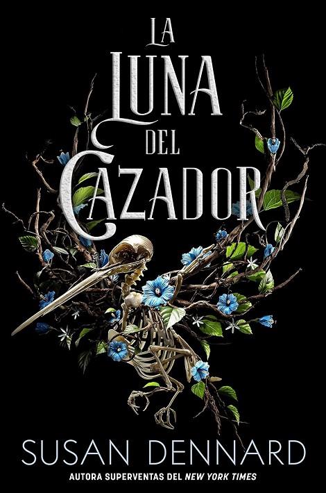 La luna del cazador (Los Luminarios #02) | 9788418359545 | Dennard, Susan | Librería online de Figueres / Empordà