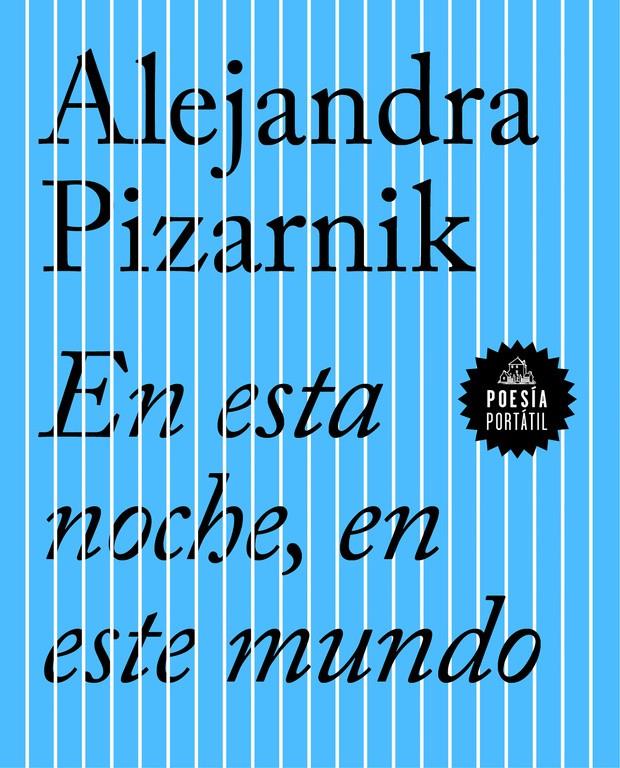 En esta noche, en este mundo | 9788439733423 | Alejandra Pizarnik | Librería online de Figueres / Empordà