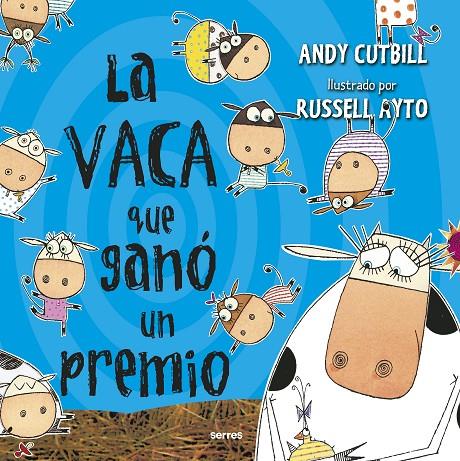 La vaca que ganó un premio | 9788427225961 | Cutbill, Andy | Llibreria online de Figueres i Empordà