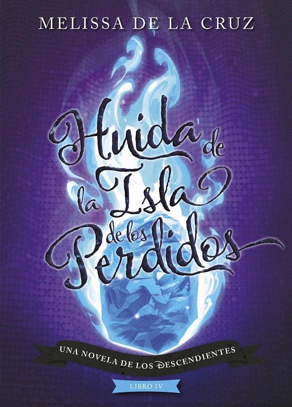 Los Descendientes. Huida de la Isla de los Perdidos | 9788417529970 | Disney | Librería online de Figueres / Empordà