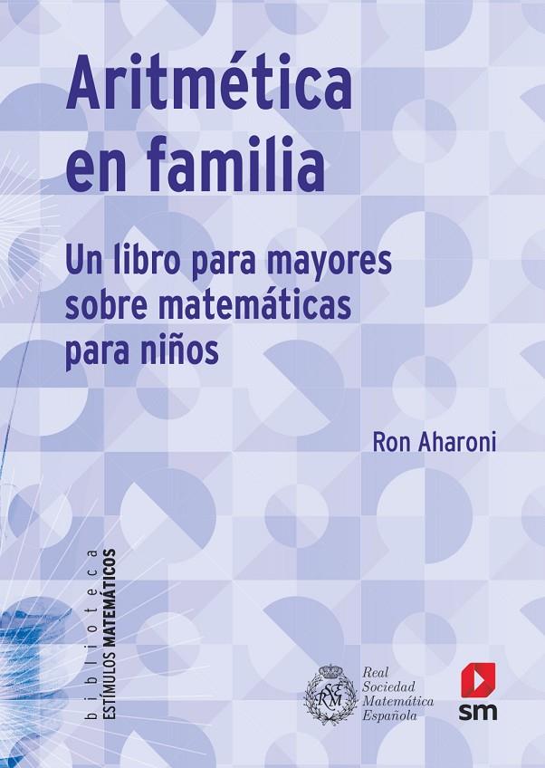 Aritmética en familia | 9788413189109 | Aharoni, Ron | Llibreria online de Figueres i Empordà