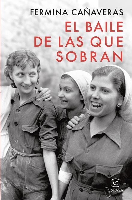 El baile de las que sobran | 9788467075359 | Cañaveras, Fermina | Librería online de Figueres / Empordà