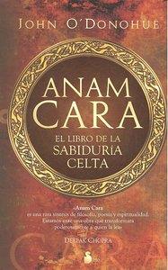 ANAM CARA | 9788478087297 | O`DONOHUE, JOHN | Llibreria online de Figueres i Empordà