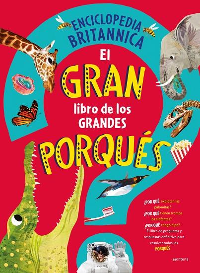 El gran libro de los grandes PORQUÉS | 9788419501561 | Encyclopædia Britannica | Llibreria online de Figueres i Empordà