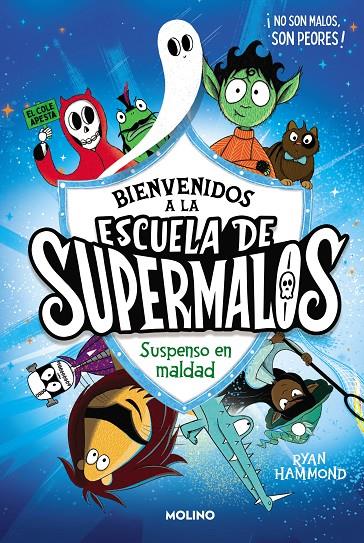 Escuela de supermalos #01 - Suspenso en maldad | 9788427235793 | Hammond, Ryan | Llibreria online de Figueres i Empordà