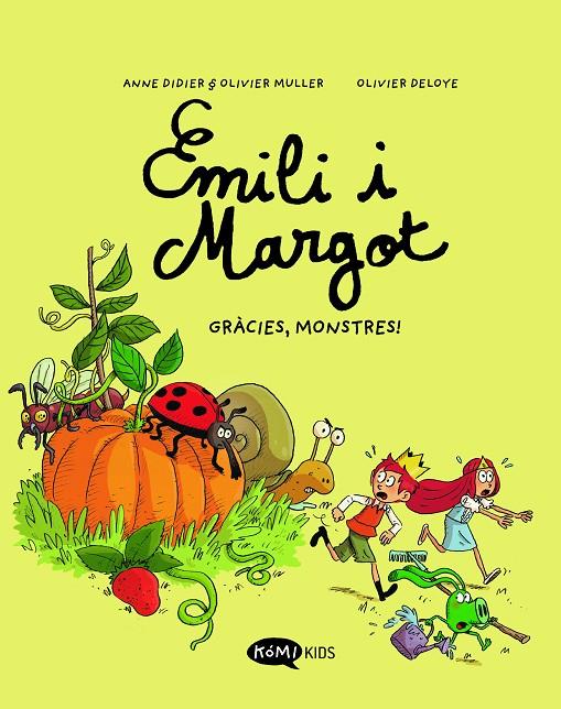 Emilio i Margot #04. Gràcies, monstres! | 9788419183439 | Didier, Anne/Muller, Olivier | Llibreria online de Figueres i Empordà