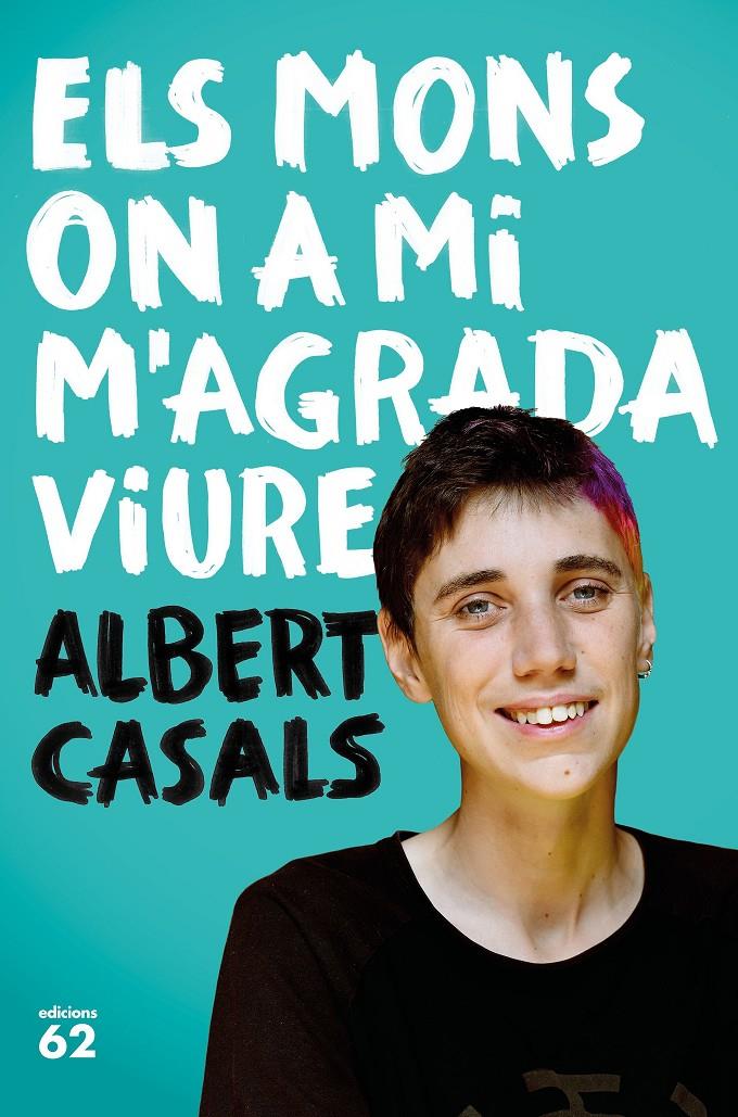 Els mons on a mi m'agrada viure | 9788429777635 | Casals, Albert | Llibreria online de Figueres i Empordà