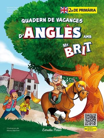 Mr. Brit. Quadern de vacances d'anglès. 2n de primària | 9788413898261 | AA. VV. | Llibreria online de Figueres i Empordà