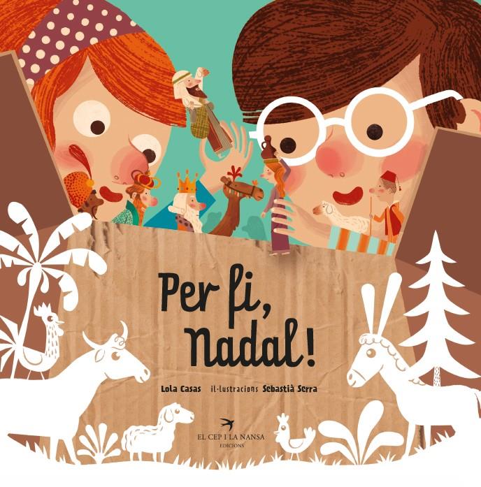 Per fi, Nadal! | 9788417756116 | Casas Peña, Lola | Librería online de Figueres / Empordà