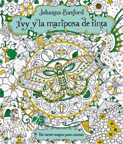 Ivy y la mariposa de tinta | 9788416972159 | Basford, Johanna | Llibreria online de Figueres i Empordà