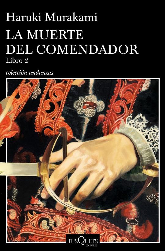 La muerte del comendador (Libro 2) | 9788490666326 | Murakami, Haruki | Llibreria online de Figueres i Empordà