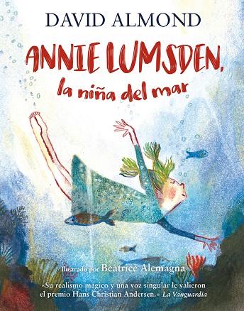 Annie Lumsden, la niña del mar | 9788410346017 | Almond, David | Librería online de Figueres / Empordà