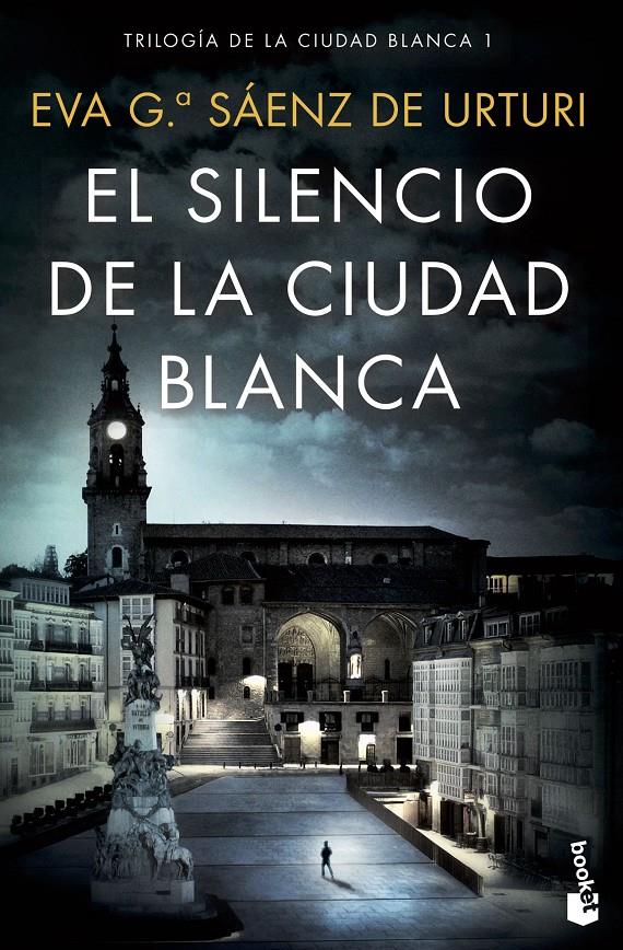 El silencio de la ciudad blanca | 9788408223160 | García Sáenz de Urturi, Eva | Llibreria online de Figueres i Empordà