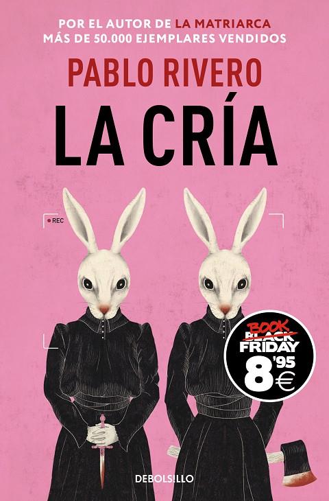 La cría (Campaña Black Friday) | 9788466378291 | Rivero, Pablo | Llibreria online de Figueres i Empordà