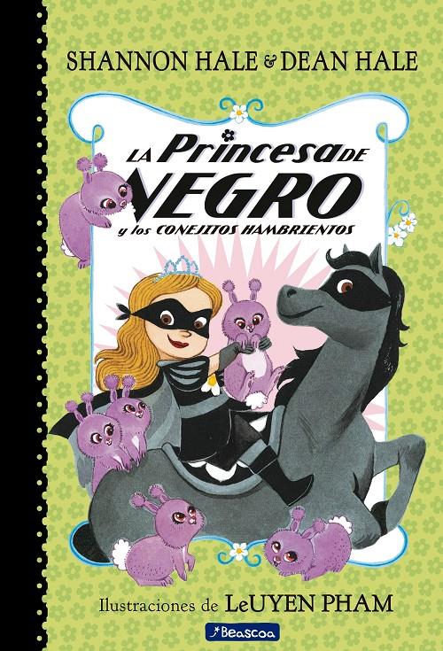 La princesa de negro y los conejitos hambrientos (La Princesa de Negro #03) | 9788448851095 | Hale, Shannon/Hale, Dean | Llibreria online de Figueres i Empordà