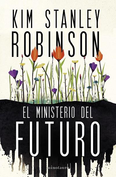 El Ministerio del Futuro (NE) | 9788445016770 | Robinson, Kim Stanley | Llibreria online de Figueres i Empordà