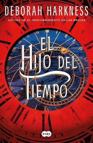 El hijo del tiempo (El descubrimiento de las brujas #04) | 9788491297932 | Harkness, Deborah | Llibreria online de Figueres i Empordà