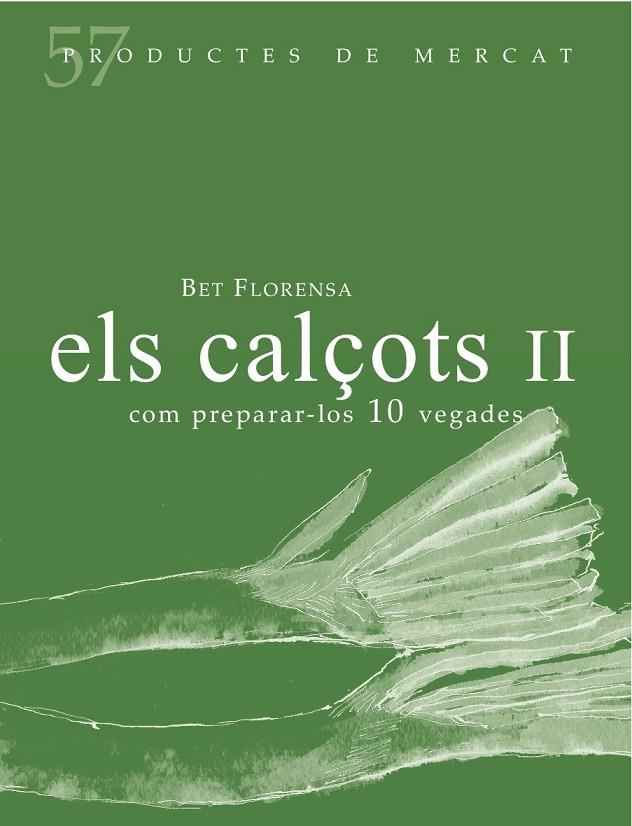 Els calçots II | 9788494611230 | Florensa, Bet | Llibreria online de Figueres i Empordà