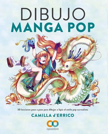 Dibujo Manga Pop | 9788441546226 | d'Errico, Camilla | Librería online de Figueres / Empordà