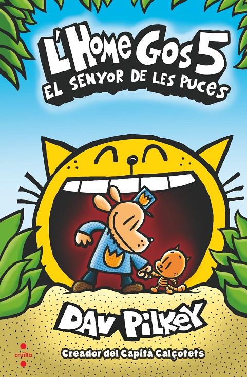 L'home gos #05. El senyor de les puces | 9788466148573 | Pilkey, Dav | Librería online de Figueres / Empordà