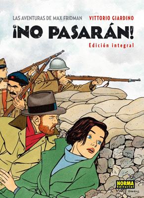 LAS AVENTURAS DE MAX FRIDMAN. ¡NO PASARÁN! (Edición integral) | 9788467906714 | Giardino, Vittorio | Librería online de Figueres / Empordà