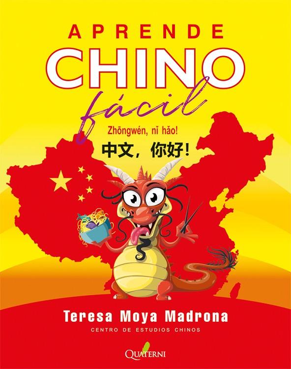 Aprende CHINO fácil. Zhongwén, ni hao | 9788412477641 | Moya Madrona, Teresa | Librería online de Figueres / Empordà