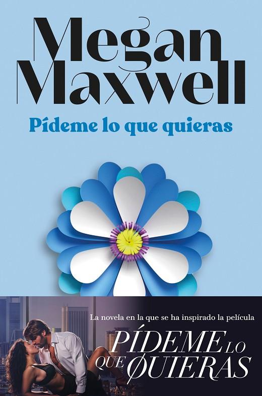 Pídeme lo que quieras (Edición película) | 9788408294405 | Maxwell, Megan | Llibreria online de Figueres i Empordà