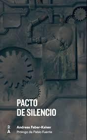 Pacto de Silencio | 9788409202805 | Faber-Kaiser, Andreas | Llibreria online de Figueres i Empordà