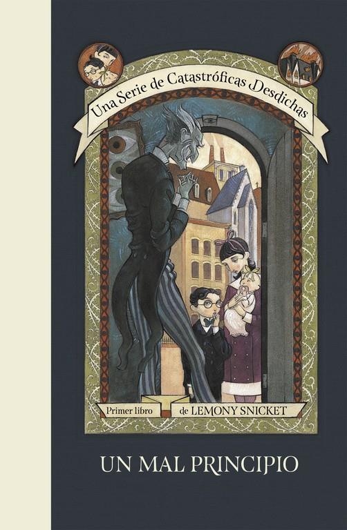 Un mal principio (Una serie de catastróficas desdichas 1) | 9788490437261 | Lemony Snicket | Llibreria online de Figueres i Empordà