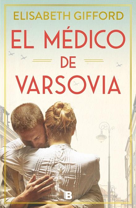 El médico de Varsovia | 9788466672146 | Gifford, Elisabeth | Llibreria online de Figueres i Empordà