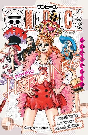 One Piece Heroínas (novela) | 9788411125512 | Oda, Eiichiro | Librería online de Figueres / Empordà