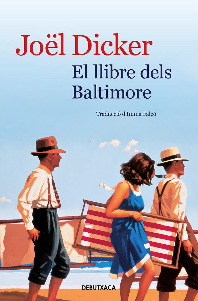 El llibre dels Baltimore | 9788418132322 | Dicker, Joël | Llibreria online de Figueres i Empordà