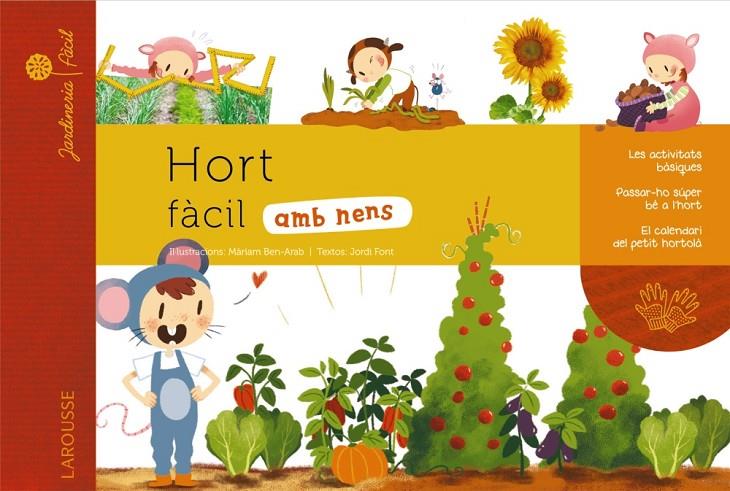 Hort fàcil amb nens | 9788415785910 | Larousse Editorial | Llibreria online de Figueres i Empordà