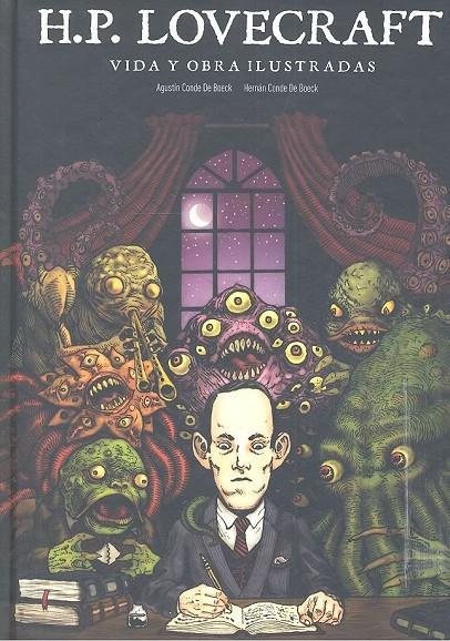 LOVECRAFT VIDA Y OBRA ILUSTRADAS | 9788494944956 | CONDE DE BOECK, AGUSTIN | Llibreria online de Figueres i Empordà