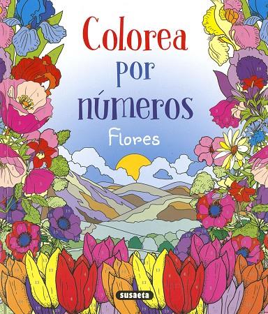 Flores, colorea por números | 9788411962094 | Trujillo, Eduardo | Llibreria online de Figueres i Empordà