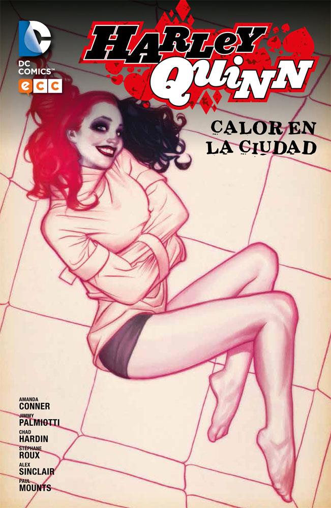 Harley Quinn. Nuevo Universo DC #01. Calor en la ciudad | 9788416746156 | Conner, Amanda | Librería online de Figueres / Empordà