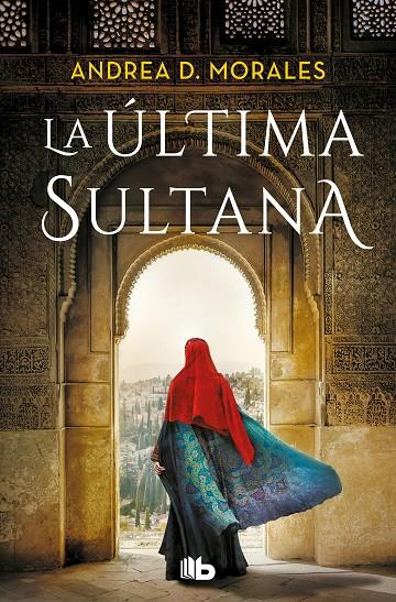 La última Sultana | 9788413147413 | D. Morales, Andrea | Librería online de Figueres / Empordà