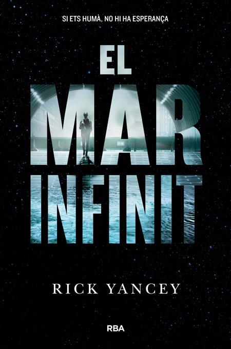 El mar infinit | 9788427208759 | YANCEY , RICK | Llibreria online de Figueres i Empordà