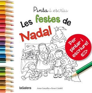 Pinta i escriu Les festes de Nadal | 9788424649722 | Canyelles, Anna | Llibreria online de Figueres i Empordà