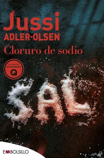 Cloruro de sodio | 9788418185762 | Adler-Olsen, Jussi | Librería online de Figueres / Empordà