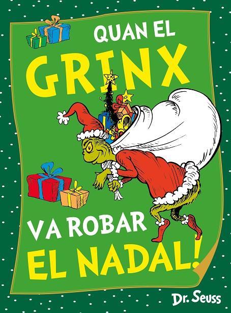 Quan el Grinx va robar el Nadal! (Dr. Seuss) | 9788448867980 | Dr. Seuss | Llibreria online de Figueres i Empordà