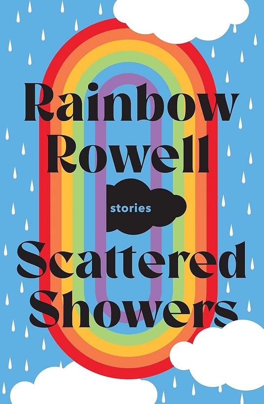 Scattered showers: stories | 9781035003839 | Rowell, Rainbow | Llibreria online de Figueres i Empordà