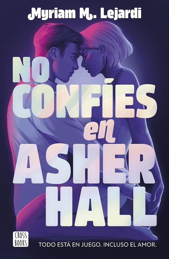 No confíes en Asher Hall | 9788408283355 | M. Lejardi, Myriam | Llibreria online de Figueres i Empordà