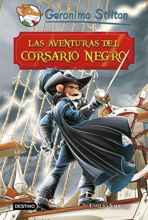 Las aventuras del Corsario Negro | 9788408181019 | Stilton, Geronimo | Librería online de Figueres / Empordà