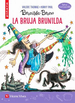 LA BRUJA BRUNILDA (ESP) (MANUSCRITA) (lligada) | 9788468242248 | Thomas, Valerie/Masnou Ferrer, Ramon | Llibreria online de Figueres i Empordà