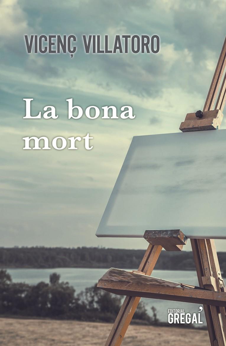 La bona mort | 9788417660260 | Villatoro Lamolla, Vicenç | Librería online de Figueres / Empordà