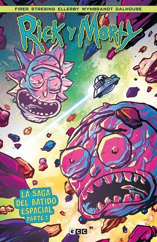 Rick y Morty: La saga del batido espacial (Parte 1) | 9788410203396 | Firer, Alex/Stresing, Fred C. | Llibreria online de Figueres i Empordà