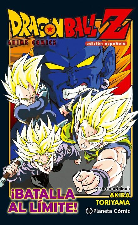 Dragon Ball Z Anime Comic ¡Batalla al límite! | 9788416889846 | Toriyama, Akira | Llibreria online de Figueres i Empordà